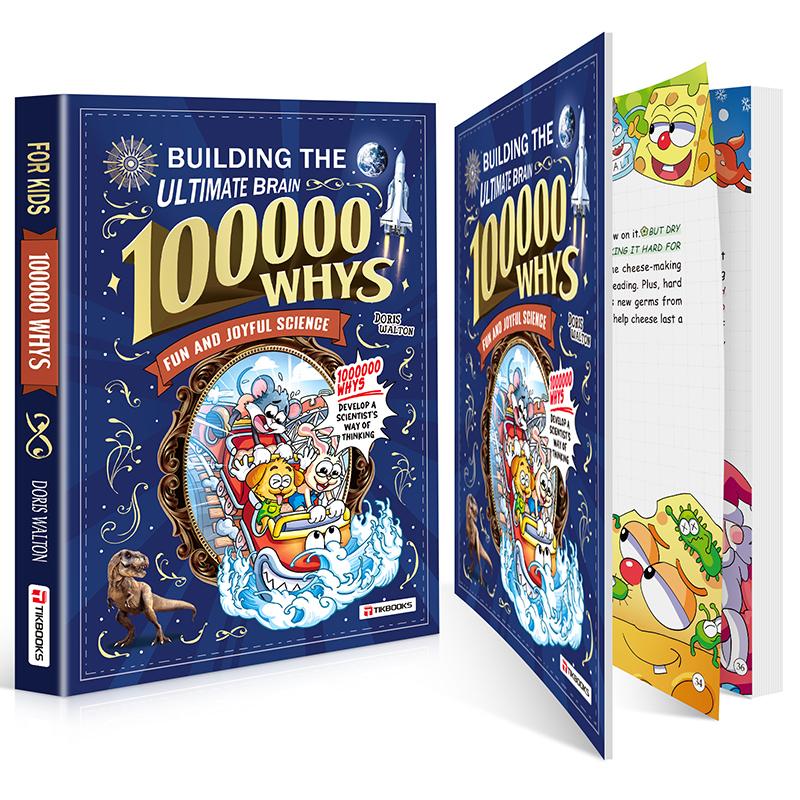 100k WHYS: The Ultimate Children's Encyclopedia to Ignite Curiosity and Build a Brilliant Mind